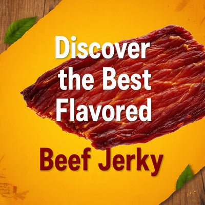 Bold by Flavor: Discover the Best Flavored Beef Jerky